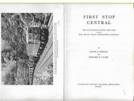 First Stop Central. The Electrified System and Cars of the New South Wales Government Railways by David R. Keenan and Howard R. Clark