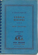 A Collection of Creole Recipes as Used in New Orleans by Caroline D. Weiss