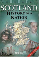 Scotland - History of a Nation by David Ross and Geddes & Grosset