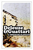 A Thousand Plateaus. Capitalism And Schizophrenia by Gilles Deleuze and Felix Guattari