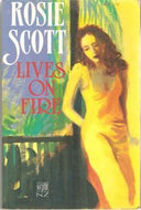 Lives on Fire by Rosie Scott