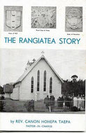 The Rangiatea Story by Rev. Canon Hohepa Taepa
