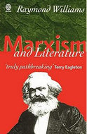 Marxism And Literature (Marxist Introductions) by Raymond Williams