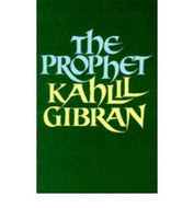 The Prophet by Kahlil Gibran
