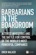 Barbarians in the Boardroom by Owen Walker