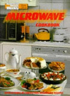 Aww Microwave Cookbook ('Australian Women's Weekly' Home Library) by Maryanne Blacker