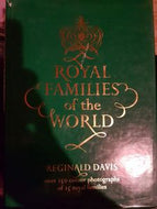 Royal Families of the World by Reginald Davis