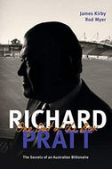 Richard Pratt by Rod Myer and James Kirby