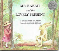 Mr. Rabbit And the Lovely Present by Charlotte Zolotow