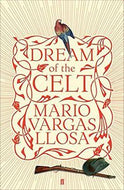 Dream of the Celt  by Mario Vargas Llosa