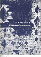 Te Whare Kura 11 : He Whakarapopoatotanga by Merimeri Penfold and Katarina Mataira