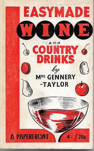Easymade Wine And Country Drinks by Mrs Gennery-Taylor