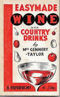 Easymade Wine And Country Drinks by Mrs Gennery-Taylor