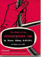 The Book of the Morris Minor 1000 by Staton Abbey