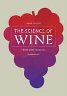 The Science of Wine by Jamie Goode