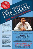 The Goal: a Process of Ongoing Improvement by Eliyahu M. Goldratt and Jeff Cox