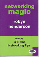 Networking Magic: 366 Hot Networking Tips by Robyn Henderson