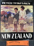 Peter Mcintyre's New Zealand by Peter McIntyre
