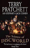 The Science of Discworld by Terry Pratchett and Ian Stewart and Jack Cohen