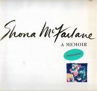 Shona McFarlane: A Memoir by Shona McFarlane