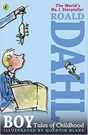 Boy Tales of Childhood by Roald Dahl