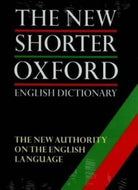 The New Shorter Oxford English Dictionary on Historical Principles (Dictionary)
