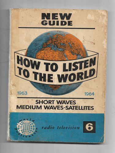 How To Listen To the World: Radio Television #6 (1963 - 1964) by Oluf Lund Johansen