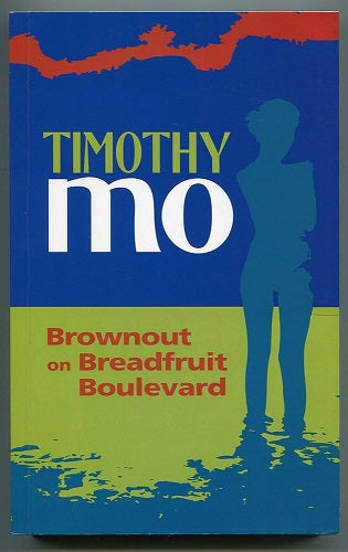 Brownout on Breadfruit Boulevard by Timothy Mo