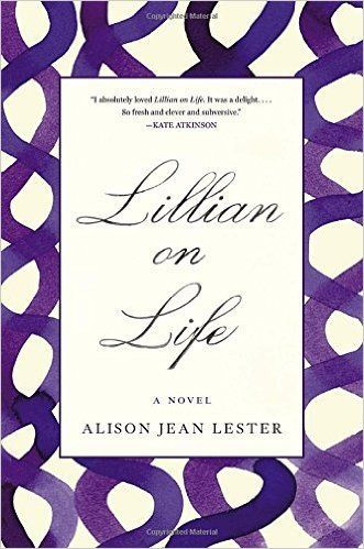 Lillian on Life by Alison Jean Lester