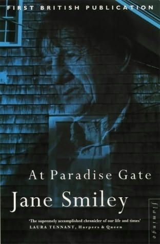 At Paradise Gate by Jane Smiley