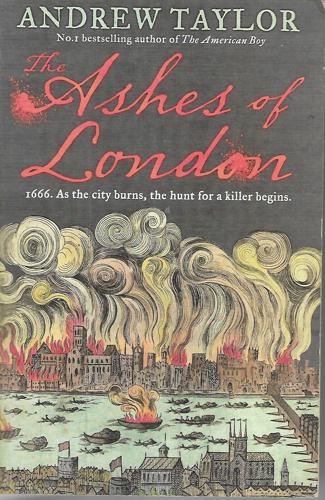 Ashes Of London by Andrew Taylor