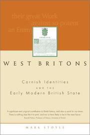 West Britons: Cornish Identities And The Early Modern British State by Mark Stoyle