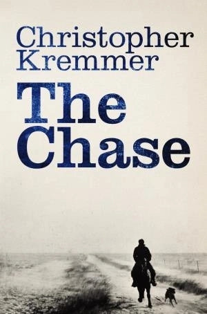 The Chase by Kremmer Christopher