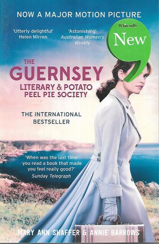 The Guernsey Literary And Potato Peel Pie Society Film Tie-In by Annie Barrows and Mary Ann Shaffer