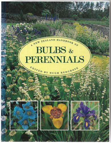 A New Zealand Handbook of Bulbs & Perennials by Hugh Redgrove