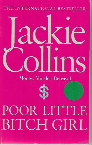 Poor Little Bitch Girl by Jackie Collins