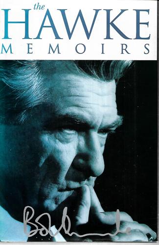 The Hawke Memoirs by Bob Hawke
