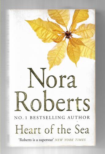 Heart Of The Sea by Nora Roberts