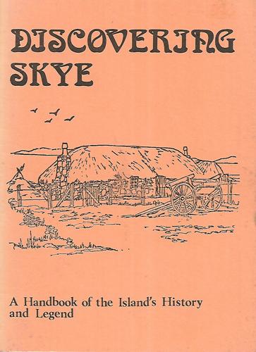 Discovering Skye by Jonathan MacDonald