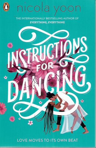 Instructions For Dancing by Nicola Yoon