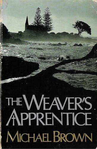 The Weaver's Apprentice by Michael Brown
