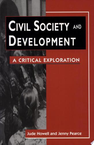 Civil Society & Development: A Critical Exploration by Jude Howell and Jenny Pearce