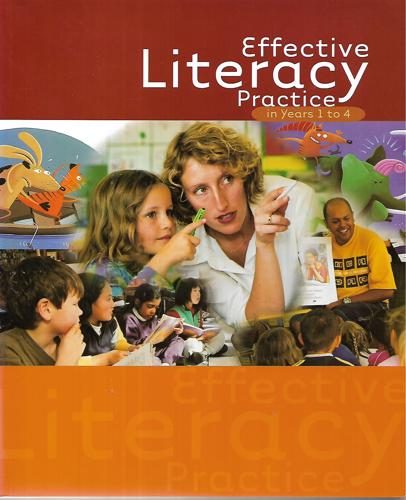 Effective Literacy Practice in Years 1 to 4