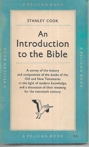 An Introduction To The Bible by Stanley Cook