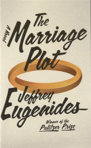 The Marriage Plot by Jeffrey Eugenides