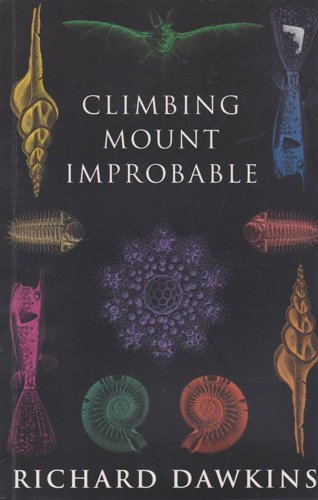 Climbing Mount Improbable by Richard Dawkins