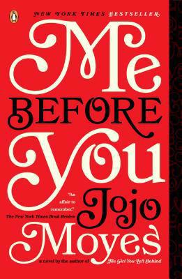 Me Before You by Jojo Moyes