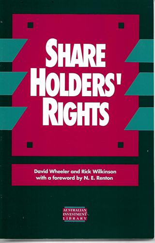 Share Holders' Rights by David Wheeler and Rick Wilkinson