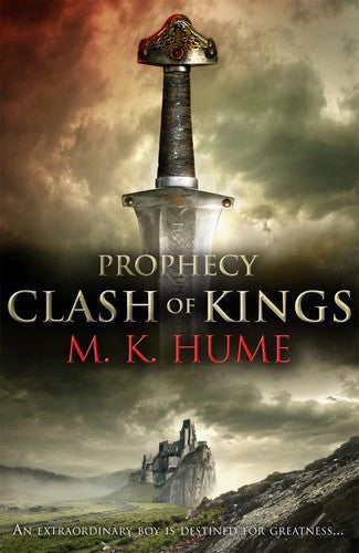 Prophecy: Clash Of Kings by M.K. Hume