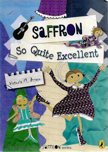 Saffron So Quite Excellent by Victoria M. Azaro